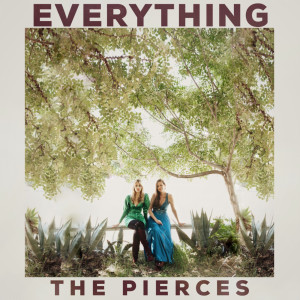 The Pierces的專輯Everything (Explicit)