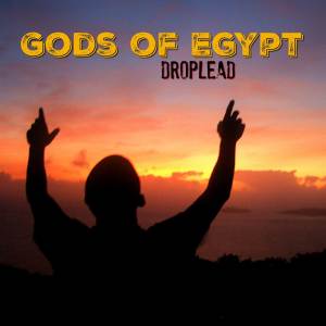 Album Gods of Egypt from Droplead