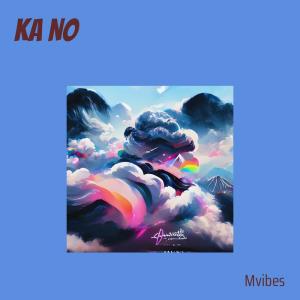 Listen to Ka No song with lyrics from MVibes