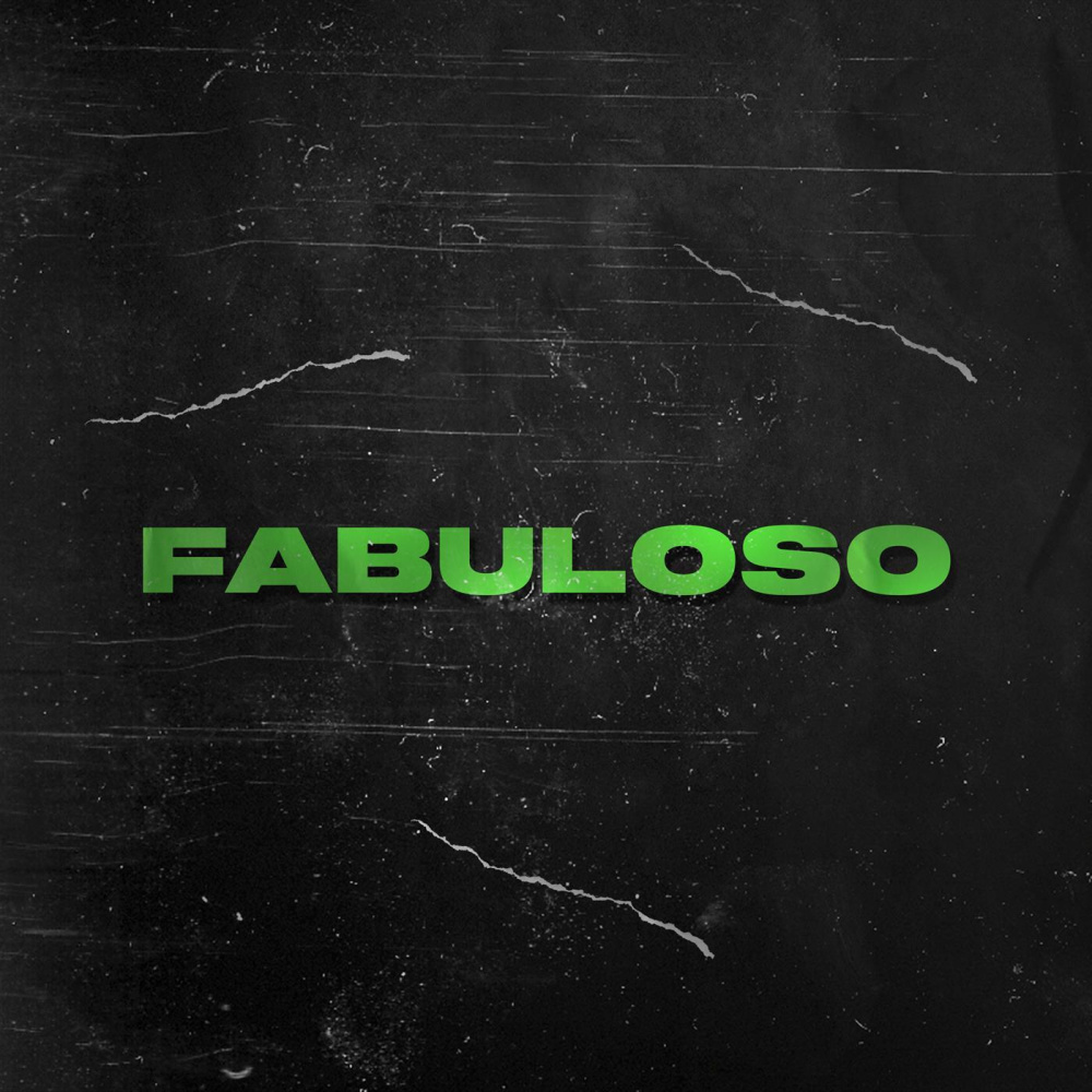 Fabuloso (Explicit)