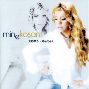 Album Gurbet (2003) from Mine Kosan