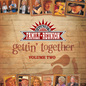 อัลบัม Gettin' Together (Live / Vol. 2) ศิลปิน Country's Family Reunion