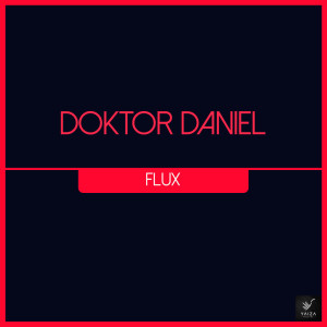 收听Doktor Daniel的Flux歌词歌曲