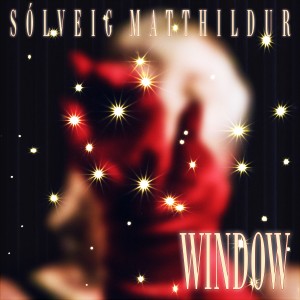 อัลบัม Window ศิลปิน Sólveig Matthildur