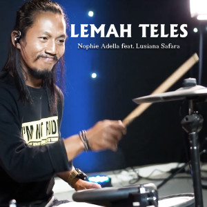 Album Lemah Teles (Koplo Time) oleh Nophie Adella