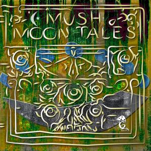 Various Artists的專輯Mush Moon Tales
