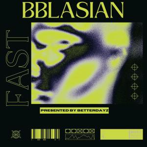 อัลบัม FAST (Explicit) ศิลปิน Bblasian