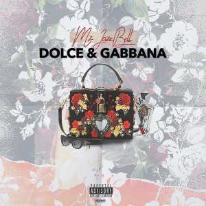 Dengarkan Dolce & Gabbana (Explicit) lagu dari MZJAZEBELL dengan lirik