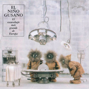 El Niño Gusano的專輯El Escarabajo Mas Grande de Europa
