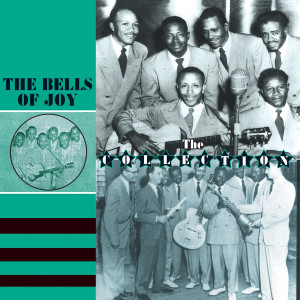 The Bells Of Joy的專輯The Collection