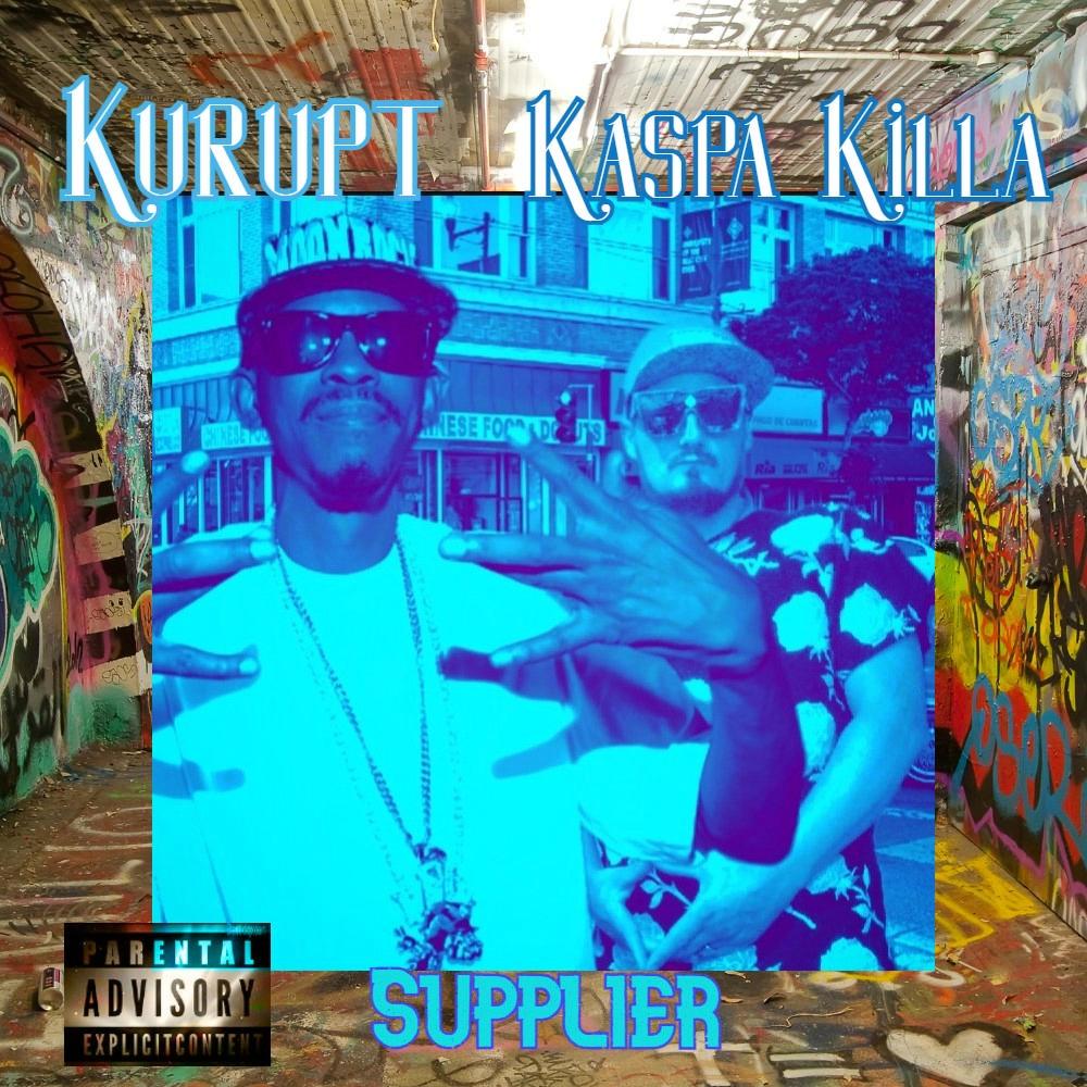 Supplier (feat. Kurupt) (Explicit)