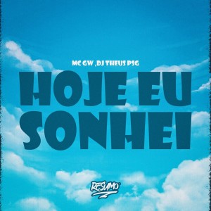 อัลบัม HOJE EU SONHEI ศิลปิน MC GW