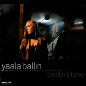 อัลบัม Travlin' Alone ศิลปิน Yaala Ballin