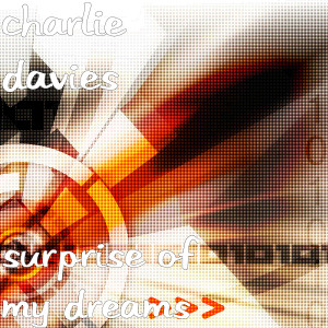 Charlie Davies的专辑Surprise of My Dreams