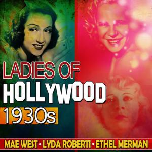Lyda Roberti的專輯Ladies of Hollywood 1930s