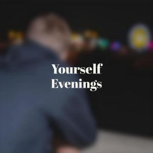 Various的专辑Yourself Evenings