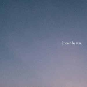 Gateway Worship的專輯Known By You (Live)