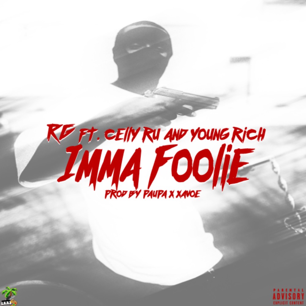 Imma Foolie (Explicit)