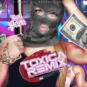 Album Toxica (Remix) (Explicit) from Don Pelon