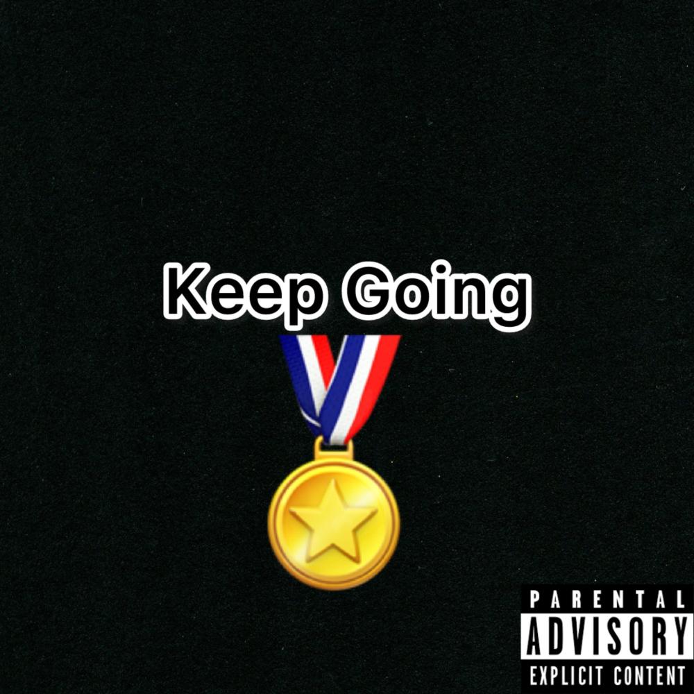 Keep Going (feat. SkyBound) (Explicit)