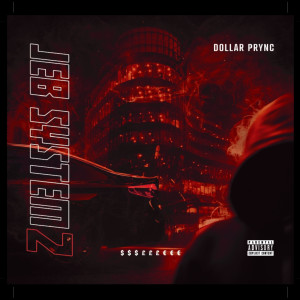 Dollar Prync的专辑Jeb System 2 (Explicit)