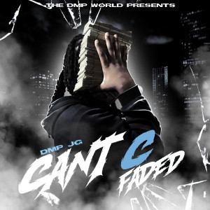 Listen to Believe in Me (Explicit) song with lyrics from DMP JG