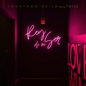 ดาวน์โหลดและฟังเพลง Rey de Mi Ser พร้อมเนื้อเพลงจาก Jonathan Avila