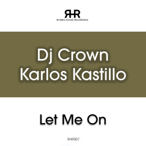 Album Let Me On from DJ Crown