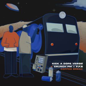 收听kick a dope verse!的Coffee Break歌词歌曲