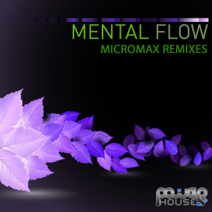 อัลบัม Micromax Remix Contest - EP ศิลปิน Mental Flow