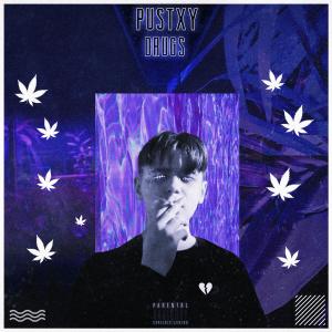 Dengarkan lagu Drugs (Explicit) nyanyian PUSTXY dengan lirik