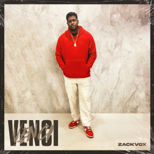 ดาวน์โหลดและฟังเพลง Venci พร้อมเนื้อเพลงจาก Zack Vox