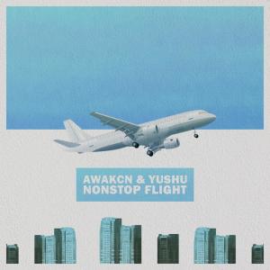 Listen to Nonstop Flight song with lyrics from Awakcn