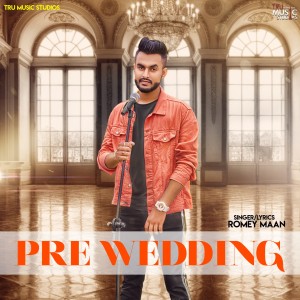 Dengarkan Pre Wedding lagu dari Romey Maan dengan lirik