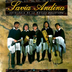 Savia Andina的專輯Antología de La Música Boliviana