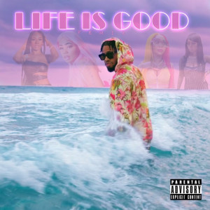 收听King Gotit的Life Is Good (Femix|Explicit)歌词歌曲