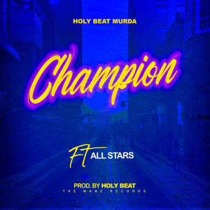 收聽Holybeat的Champion (Explicit)歌詞歌曲