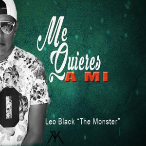 อัลบัม Me Quieres A Mi (Explicit) ศิลปิน Leo Black