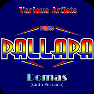 ANDJAR AGUSTIN的專輯New Pallapa Domas (Cinta Pertama)