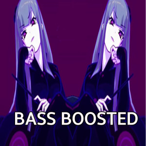 Listen to Bass Boosted song with lyrics from DJ Fogueo