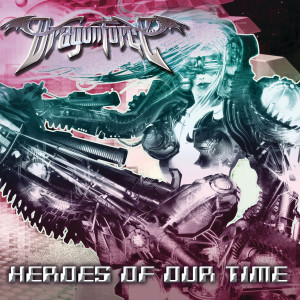 Dragonforce的专辑Heroes of Our Time