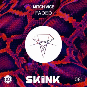 收聽Mitch Vice的Faded歌詞歌曲