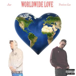 Worldwide Love (Explicit)