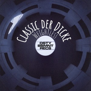 Album Weightless (Explicit) from Classic der Dicke