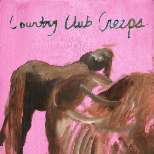 Original Cowards的專輯Country Club Creeps