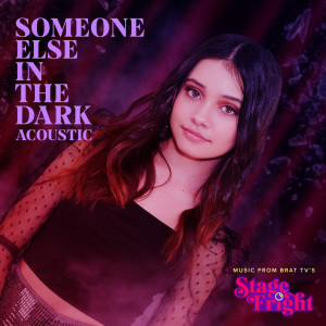 Sophie Michelle的專輯Someone Else in the Dark (Acoustic)
