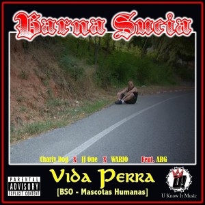 Listen to Vida Perra (Instrumental) song with lyrics from Barna Sucia