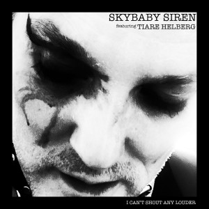Listen to I Can't Shout Any Louder song with lyrics from Skybaby Siren
