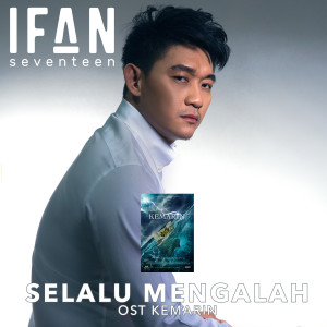 Album Selalu Mengalah (From "Kemarin") from Ifan Seventeen
