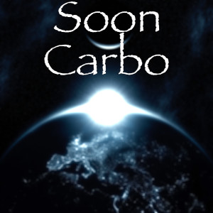 Listen to Carbo song with lyrics from Soon